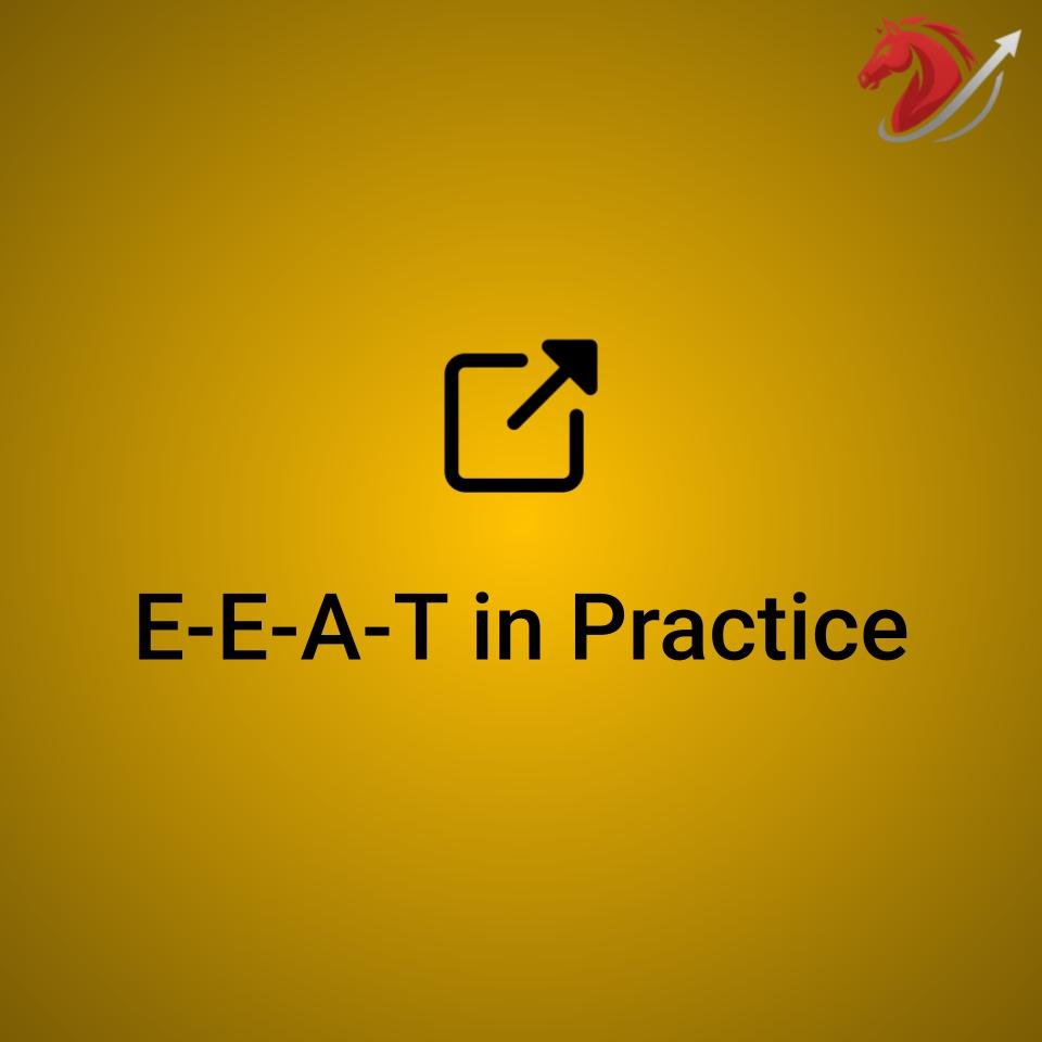 E-E-A-T in Practice - open in new tab - image
