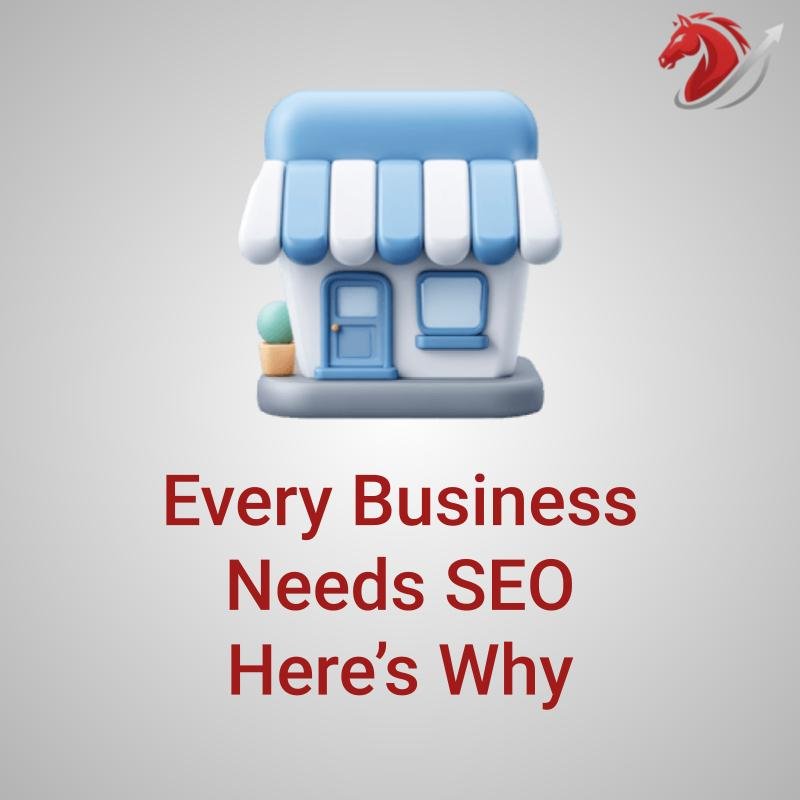 Every Business Needs SEO - image